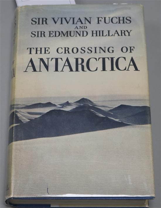 Fuchs, Sir Vivian and Hillary, Sir Edmund - The Crossing of Antarctica: The Commonwealth Trans-Antarctic Expedition 1955-58,